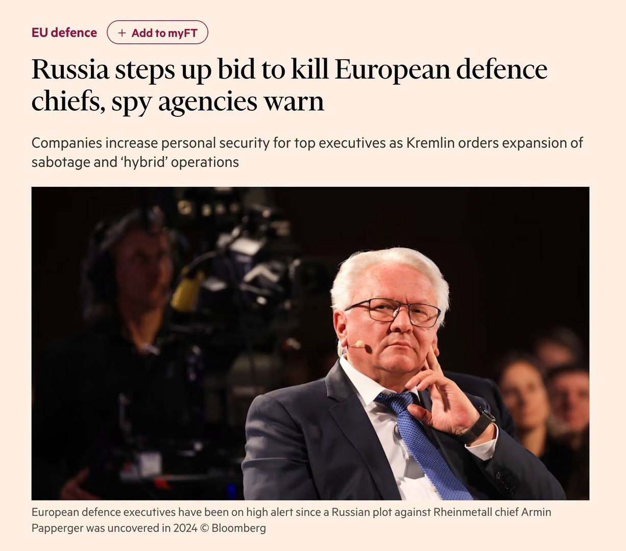 🇷🇺💥 Financial Times: Россия готовит покушения на топ-менеджеров оборонных компаний Европы